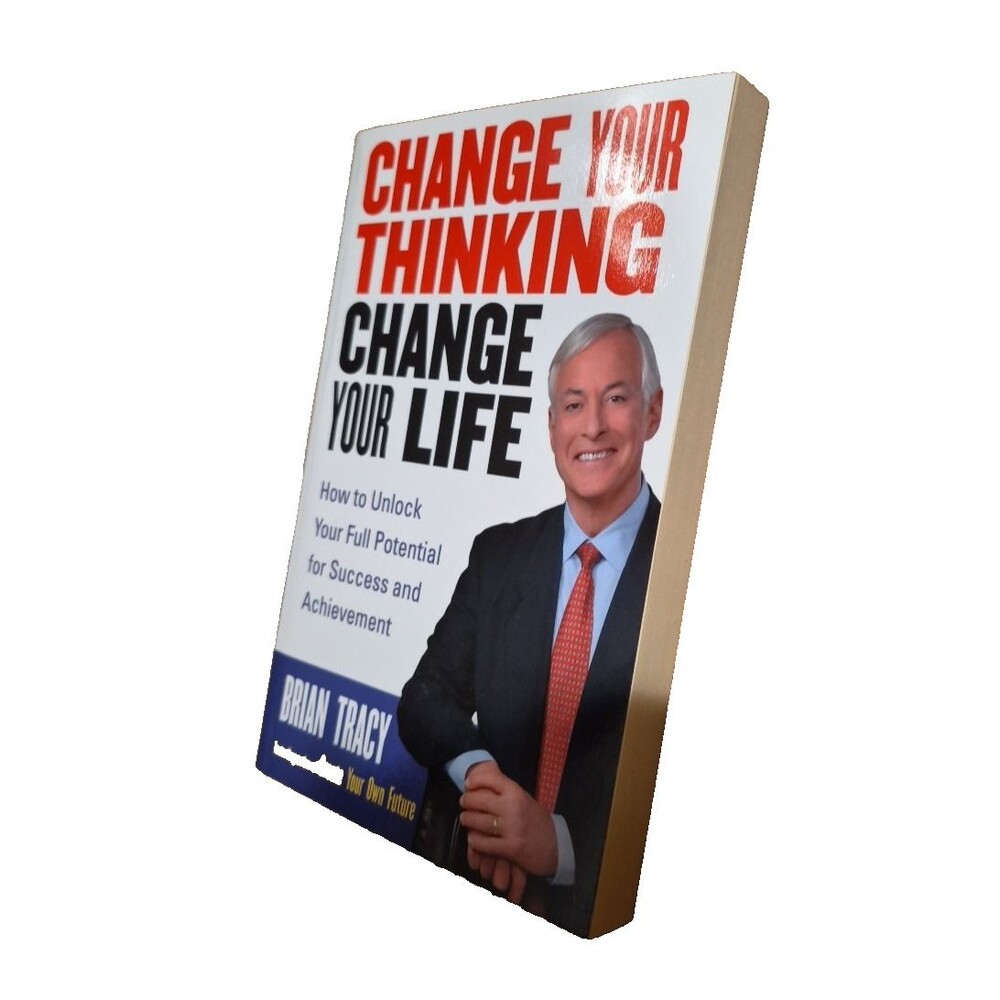 Change Your Thinking Change Your Life Brian Tracy Paperback Success Mindset